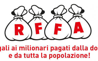 RFFA: Regali ai milionari pagati dalle donne e da tutta la popolazione!